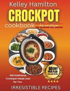 Crockpot Cookbook for One Person