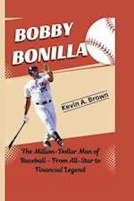 Bobby Bonilla