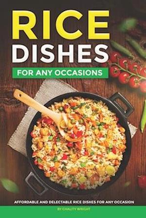 Rice Dishes for Any Occasions