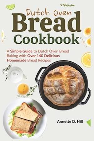 Dutch Oven Bread Cookbook