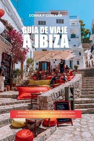 Guía de Viaje a Ibiza