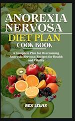 Anorexia Nervosa Diet Plan Cook Book