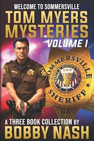 Tom Myers Mysteries Vol. 1