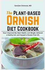 The Plant-based Ornish Diet Cookbook