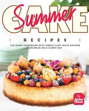 Summer Cake Recipes