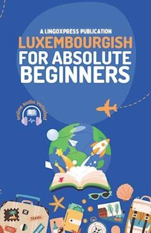 Luxembourgish for Absolute Beginners