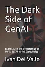 The Dark Side of GenAI