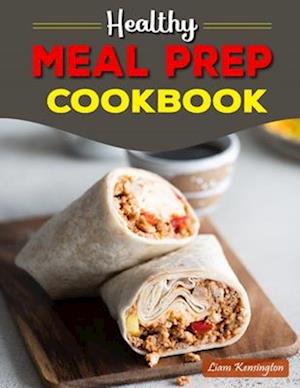 Healthy Meal Prep Cookbook