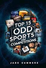 Top 15 Odd Sports and Competitions