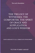 The Trilogy of Witnesses