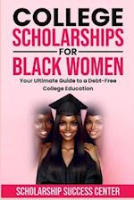 College Scholarships for Black Women