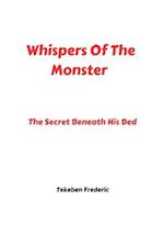 Whispers of the monster