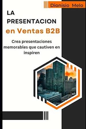 La Presentación en Venta B2B