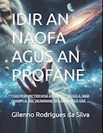 Idir an Naofa Agus an Profane