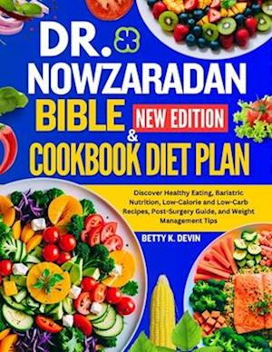 Dr. Nowzaradan Bible and Cookbook Diet Plan