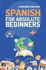 Spanish for Absolute Beginners