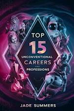 Top 15 Unconventional Careers and Professions