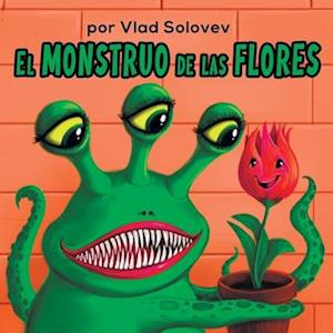 El Monstruo de las Flores