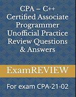 CPA - C++ Certified Associate Programmer Unofficial Practice Review Questions & Answers