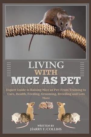 Living with Mice as Pet