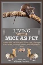 Living with Mice as Pet