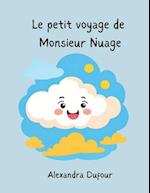 Le voyage de Monsieur Nuage