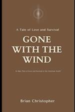 A Tale of Love and Survival-Gone with the Wind