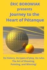 Journey to the Heart of Pétanque