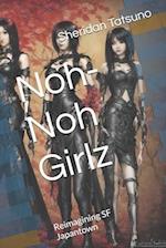 Noh-Noh Girlz