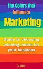 The Colors that Influence Marketing