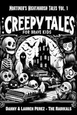 Creepy Tales For Brave Kids