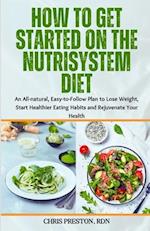 How to Get Started on the Nutrisystem Diet