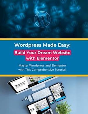 Wordpress Made Easy