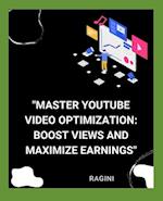 "Master YouTube Video Optimization