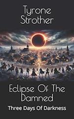 Eclipse Of The Damned