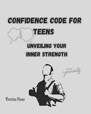 Confidence Code for Teens