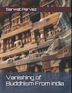 Vanishing of Buddhism From India