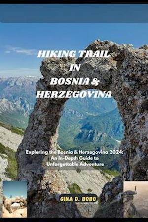 Hiking Trail in Bosnia & Herzegovina