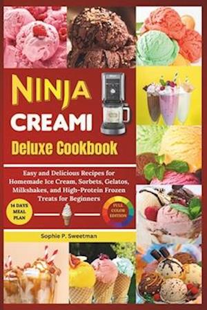 Ninja Creami Deluxe Cookbook