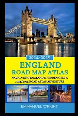 England Road Map Atlas 2024/2025