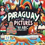 Paraguay in Pictures An ABC Journey