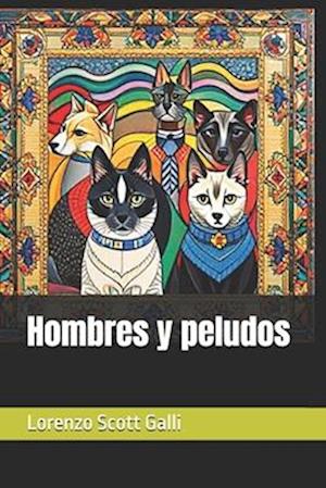 Hombres y peludos