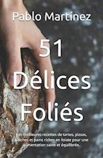 51 Délices Foliés