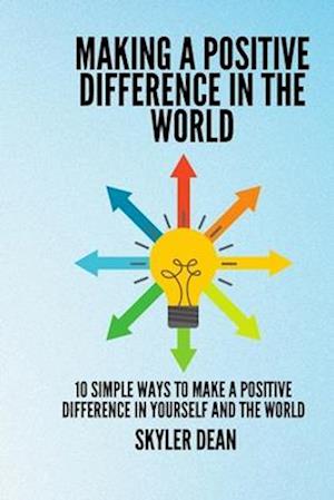 Making a Positive Difference in the World