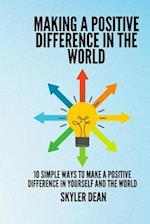 Making a Positive Difference in the World