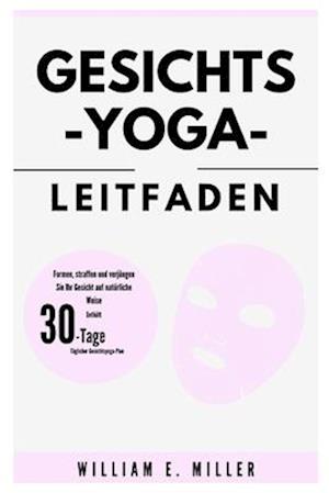 Gesichts-Yoga-Leitfaden