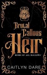 Brutal Callous Heir Duet