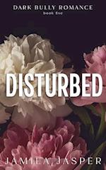 Disturbed