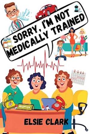 Sorry, I'm Not Medically Trained