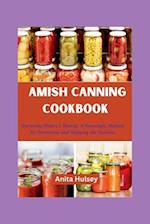 The Amish Canning Cookbook